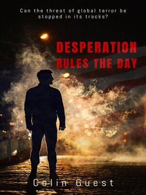 cover image of Desperation Rules the Day